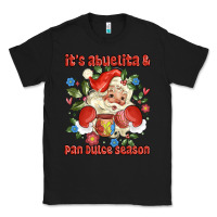 Black its abuelita and pan dulce season mexican santa Classic Tee - MaliasSmallBusiness