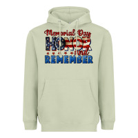 Memorial Day Honor And Remember 4th Of July Heavyweight Hoodie | Teevron