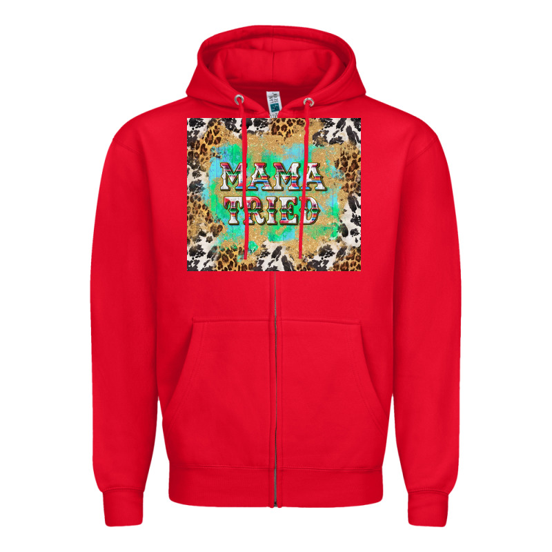 Mama Tried With Leopard And Cowhide Tumbler Tbs Zipper Hoodie by TumblerDesignByShophia | Teevron