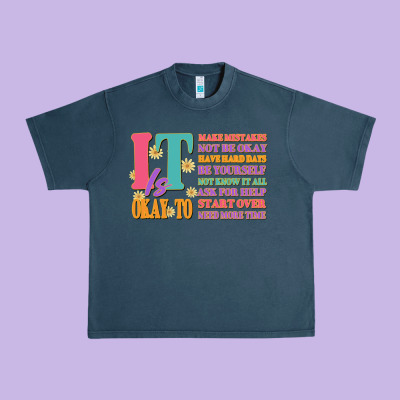 It Is Okay To Urban Heavy Tee Designed By Jahusdesignshop