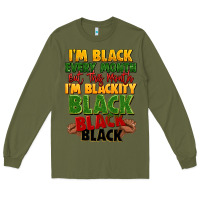 Army Green juneteenth im black every month Long Sleeve Tee - LillyAllenDesigns