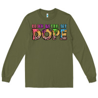 Army Green black women are dope Long Sleeve Tee - LillyAllenDesigns