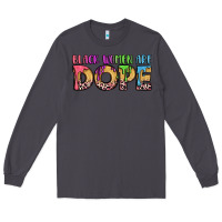 Smoke black women are dope Long Sleeve Tee - LillyAllenDesigns