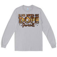 Moon Dust black women are dope periodt Long Sleeve Tee - LillyAllenDesigns