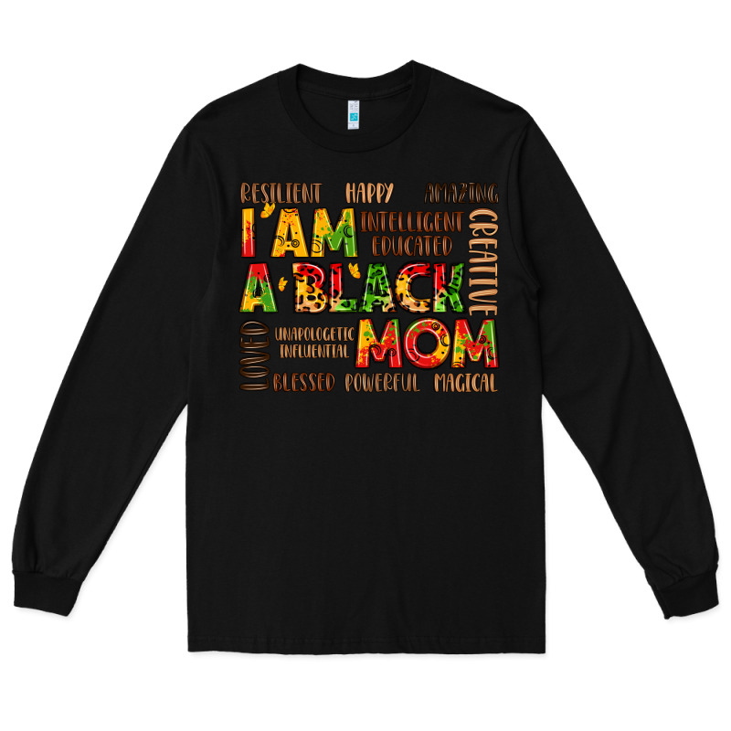 I Am A Black Mom Long Sleeve Tee by LillyAllenDesigns | Teevron