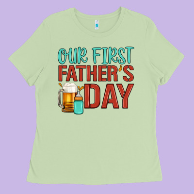 Our First Father's Day Ladies Tee Designed By Artiststas