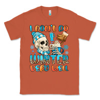 Copper i don't do winter very well Classic Tee - MaliasSmallBusiness