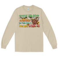 Mushroom your crazy is showing cow Long Sleeve Tee - LillyAllenDesigns