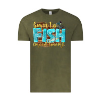 Vintage Olive born to fish forced to work Vintage Tee - NancyCooperArtShop