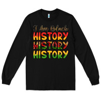 Black i am black history Long Sleeve Tee - LillyAllenDesigns