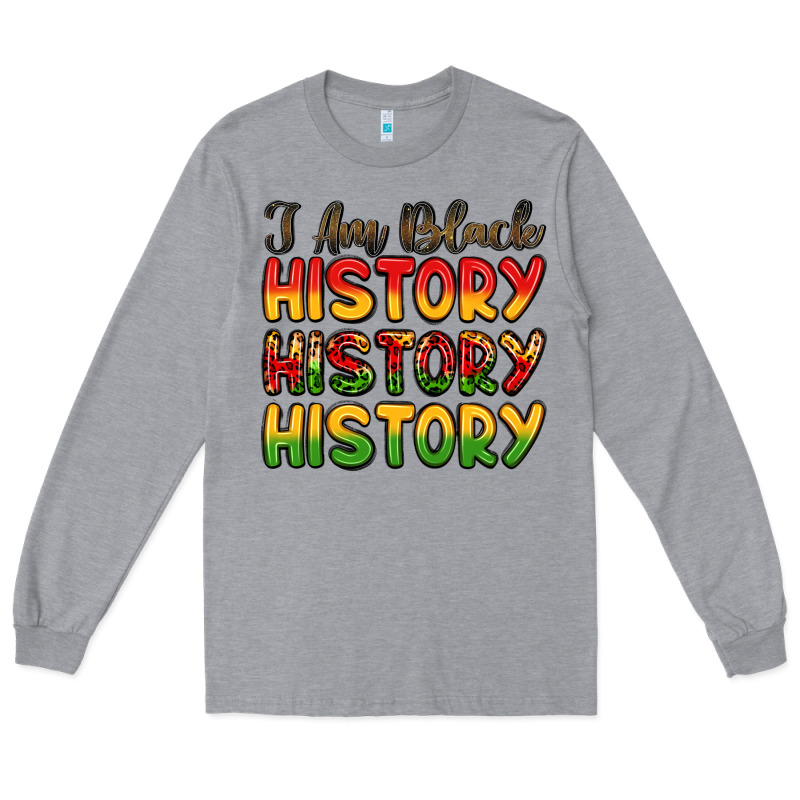 I Am Black History Long Sleeve Tee by LillyAllenDesigns | Teevron