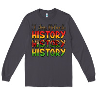 Smoke i am black history Long Sleeve Tee - LillyAllenDesigns