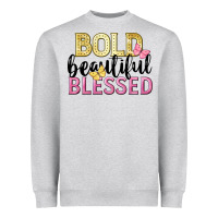 Heather Grey bold beautiful blessed Heavyweight Sweatshirt - LillyAllenDesigns