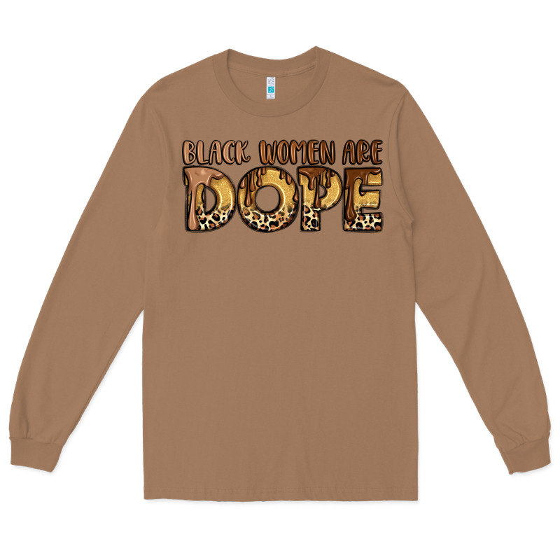 Black Women Are Dope Long Sleeve Tee by LillyAllenDesigns | Teevron