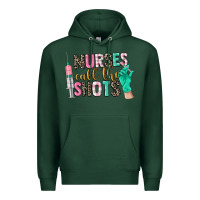 Sports Green nurses call the shots Premium Hoodie - CowGirlArtShop