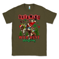 Army Green dreaming of a wild west christmas cowboy santa Classic Tee - MaliasSmallBusiness