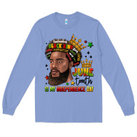 Colony Blue juneteenth is my independence day Long Sleeve Tee - LillyAllenDesigns