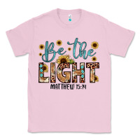 Bubblegum Pink be the light matthew 5 14 Classic Tee - JahusDesignShop