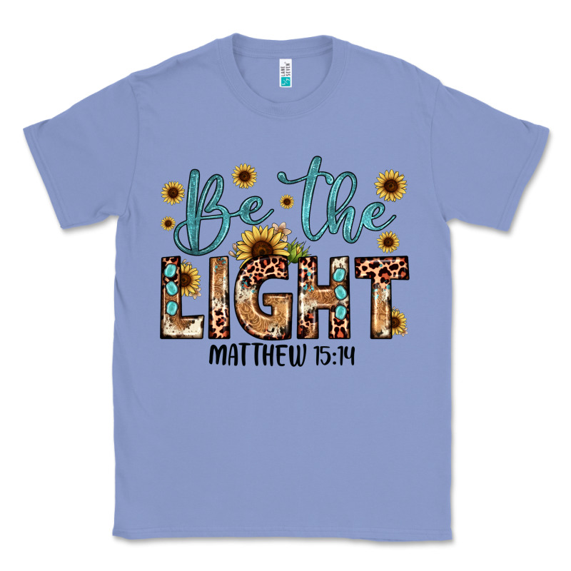 Be The Light Matthew 5 14 Classic Tee by JahusDesignShop | Teevron