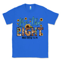 True Royal be the light matthew 5 14 Classic Tee - JahusDesignShop