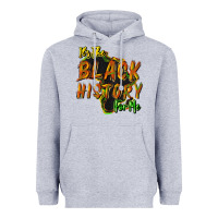 Heather Grey It's the black history for me Heavyweight Hoodie - HowdyJamesFarm