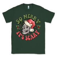 Sports Green so merry it's scary Classic Tee - MaliasSmallBusiness
