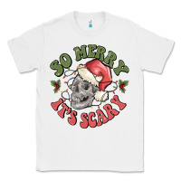 White so merry it's scary Classic Tee - MaliasSmallBusiness