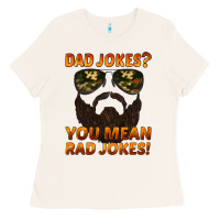 Dad Jokes You Mean Rad Jokes Ladies Tee | Teevron