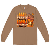 Toasted Coconut Fall breeze crunchy leaves pumpkins please Long Sleeve Tee - RanaPortraitStore