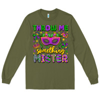 Army Green throw me something mister Long Sleeve Tee - LillyAllenDesigns