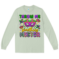 Matcha throw me something mister Long Sleeve Tee - LillyAllenDesigns