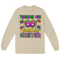 Throw Me Something Mister Long Sleeve Tee | Teevron