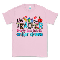 Bubblegum Pink this teacher wears her her on her sleeve Classic Tee - NancyCooperArtShop