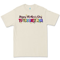 Happy Mother's To The Best Mom Premium Tee | Teevron