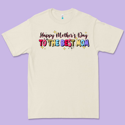 Happy Mother's To The Best Mom Premium Tee Designed By Jahusdesignshop