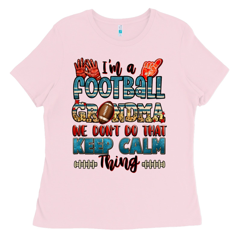I'm A American Football Grandma We Don't Do That K Ladies Tee by Jasminsmagicworld | Teevron