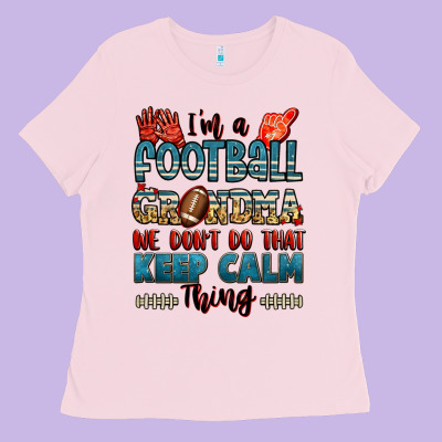 I'm A American Football Grandma We Don't Do That K Ladies Tee Designed By Jasminsmagicworld