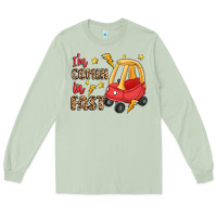 Matcha i'm comin in fast Long Sleeve Tee - LillyAllenDesigns