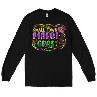 Black small town mardi gras Long Sleeve Tee - LillyAllenDesigns