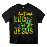 Black I don't need luck I've got Jesus Heavy Core Tee - Jasminsmagicworld