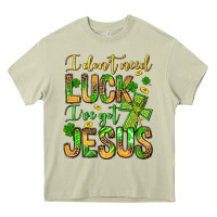 Mossy I don't need luck I've got Jesus Heavy Core Tee - Jasminsmagicworld
