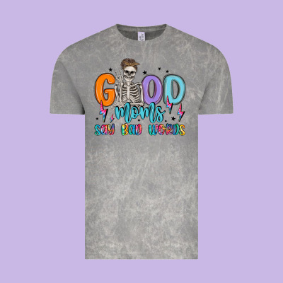 Good Moms Say Bad Words Vintage Tee Designed By Maliassmallbusiness