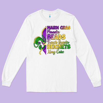 Mardi Gras Parades Beads French Quarter Beignets K Long Sleeve Tee Designed By Lillyallendesigns