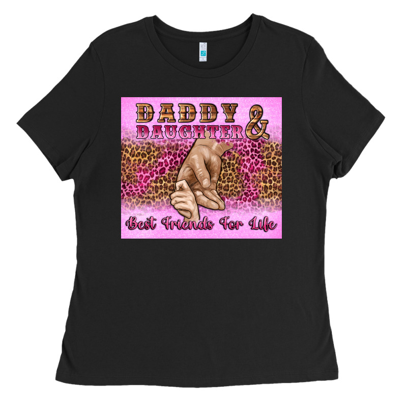 Daddy And Daughter Best Friends For Life Ladies Tee by Artiststas | Teevron