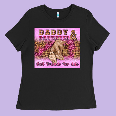 Daddy And Daughter Best Friends For Life Ladies Tee Designed By Artiststas