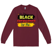 Burgundy it's the black excellence for me Long Sleeve Tee - LillyAllenDesigns