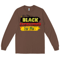 Chestnut it's the black excellence for me Long Sleeve Tee - LillyAllenDesigns