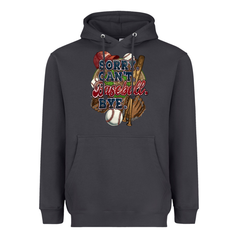 Sorry Can't Baseball Bye Heavyweight Hoodie by HowdyJamesFarm | Teevron