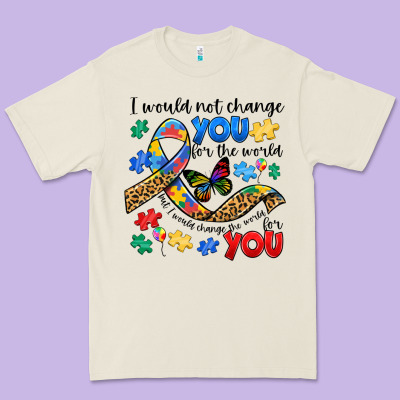 I Would Not Change You Autism Premium Tee Designed By Jahusdesignshop