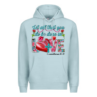 Blue Mist Let all that you do be done in love 1 corinthians Premium Hoodie - HowdyJamesFarm
